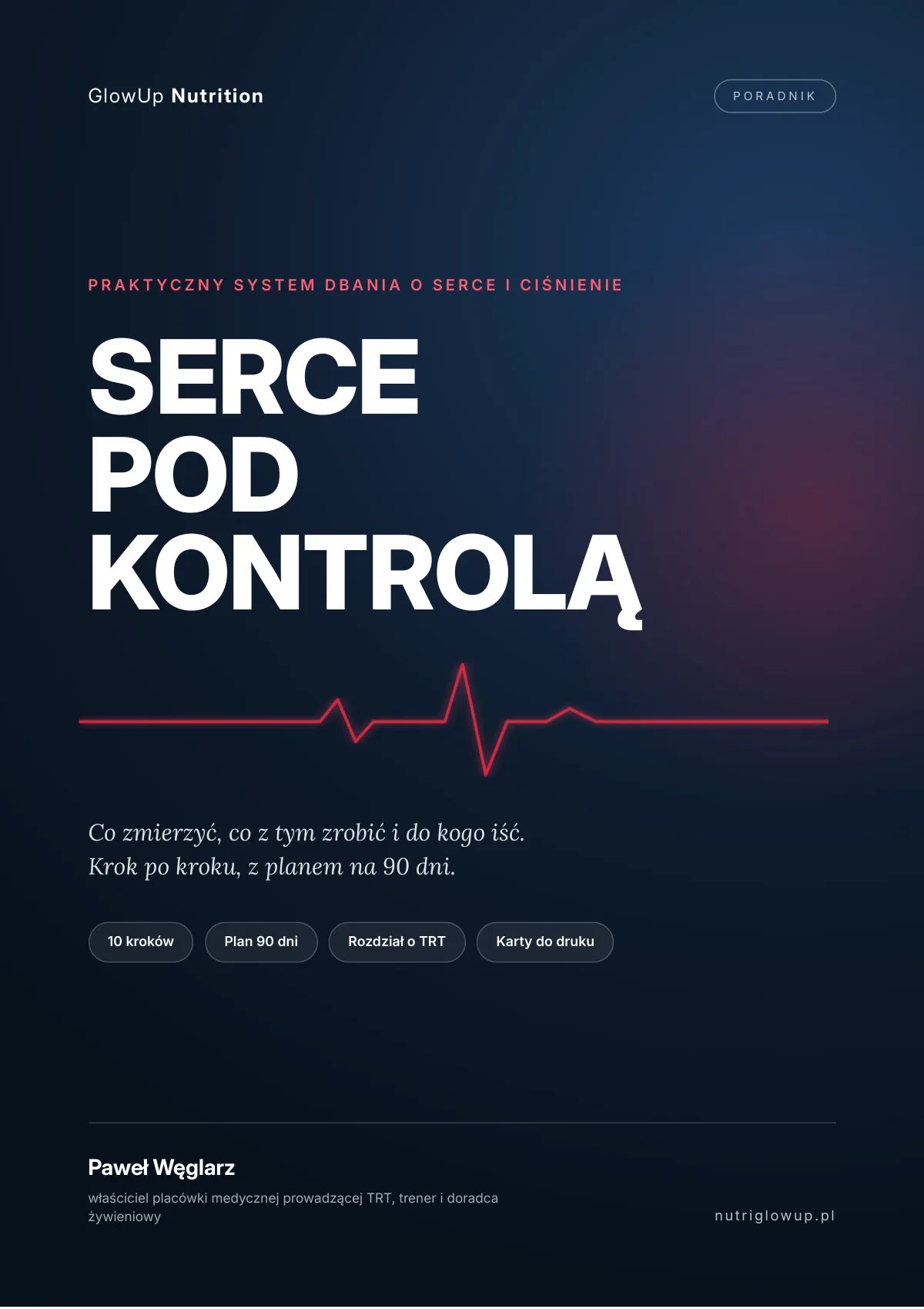 Okładka poradnika Serce pod kontrolą, autor Paweł Węglarz